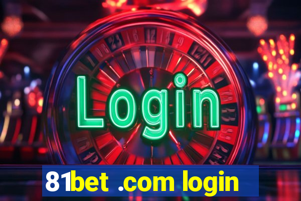 81bet .com login